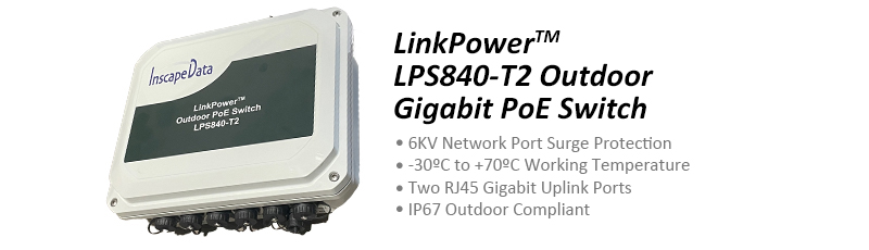 LPS840-T2 Outdoor Gigabit PoE Switch